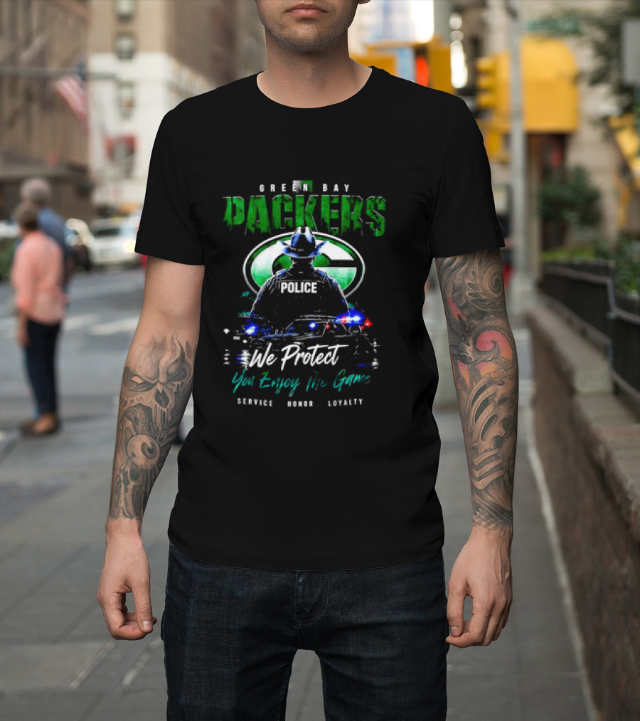 Green Bay Packers Police We Protect You Enjoy The Game Service Honor Loyalty T-Shirt