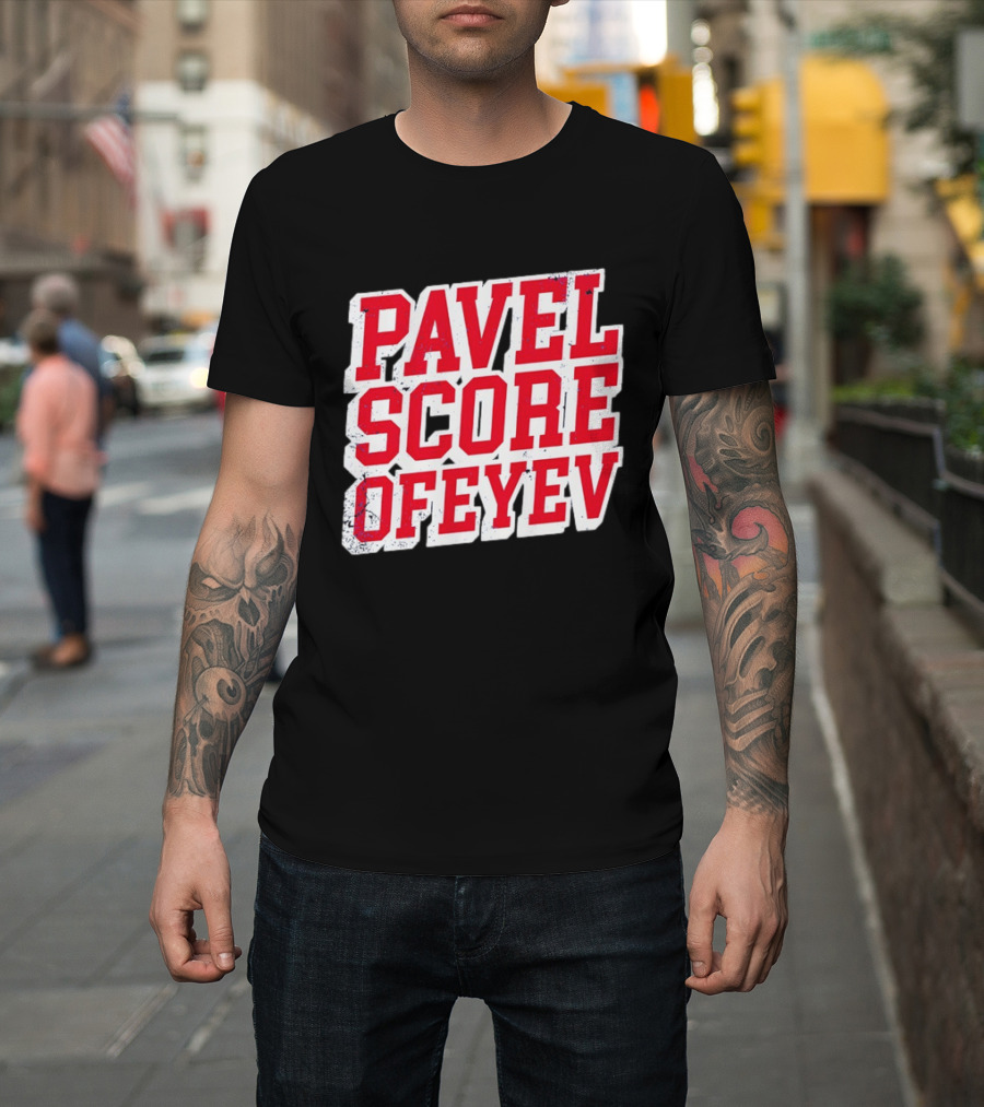 Pavel Dorofeyev Score Ofeyev New York Rangers NHL 2026 T-Shirt