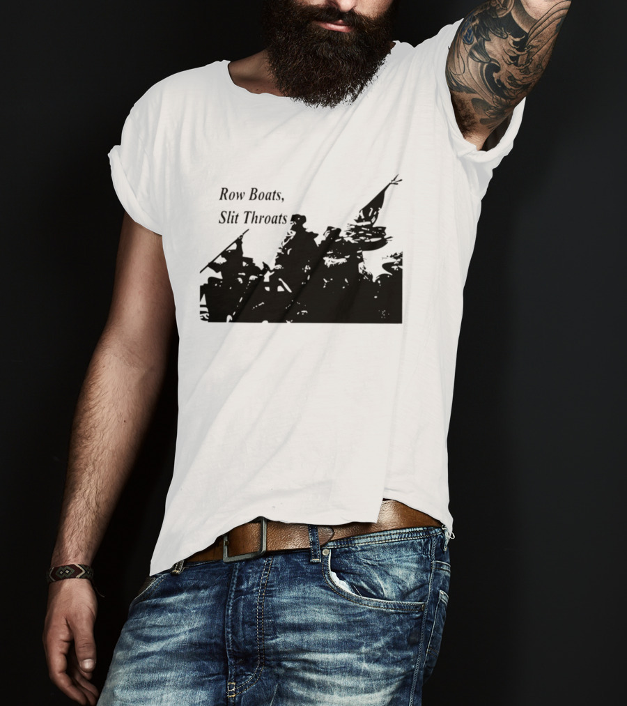 Row Boats Slit Throats Silhouette Revolutionary T-Shirt