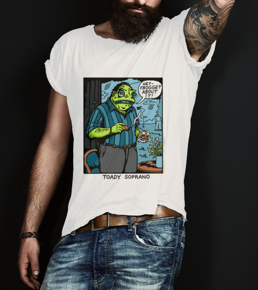 Toady Soprano Hey Frogget About It Killer Acid T-Shirt