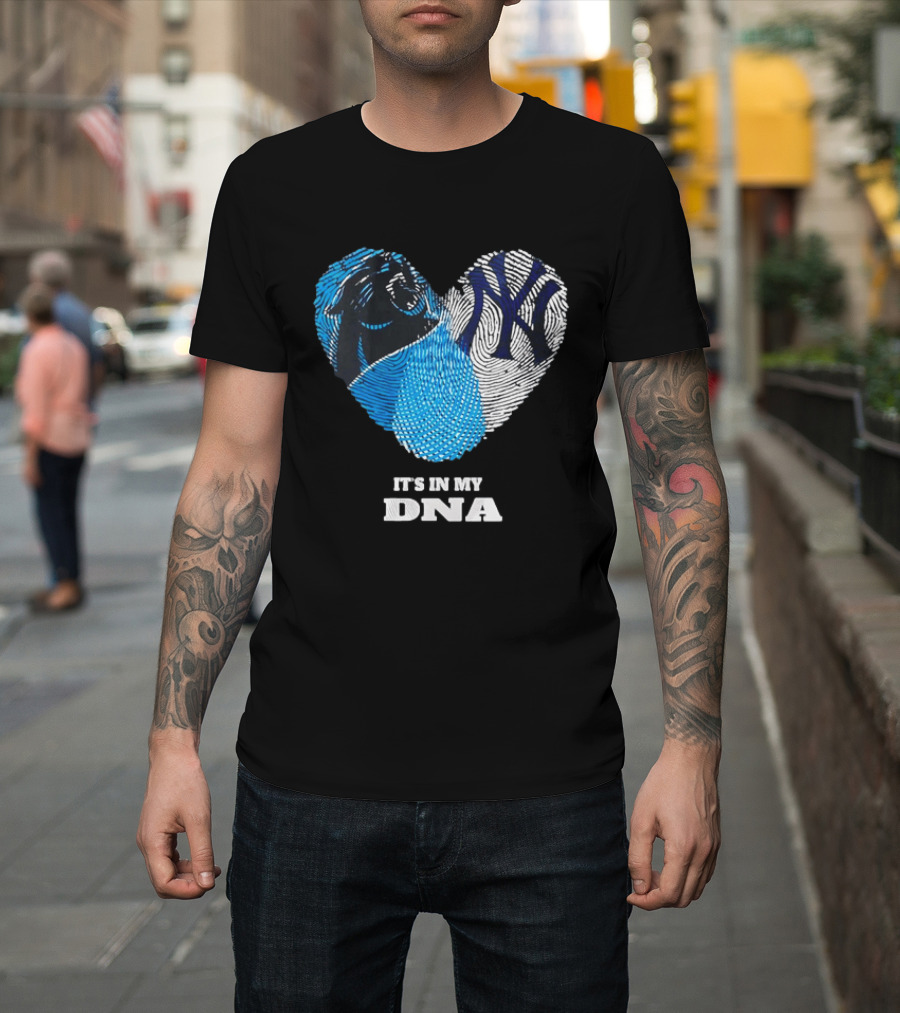 New York Yankees Carolina Panthers It's In My DNA T-Shirt
