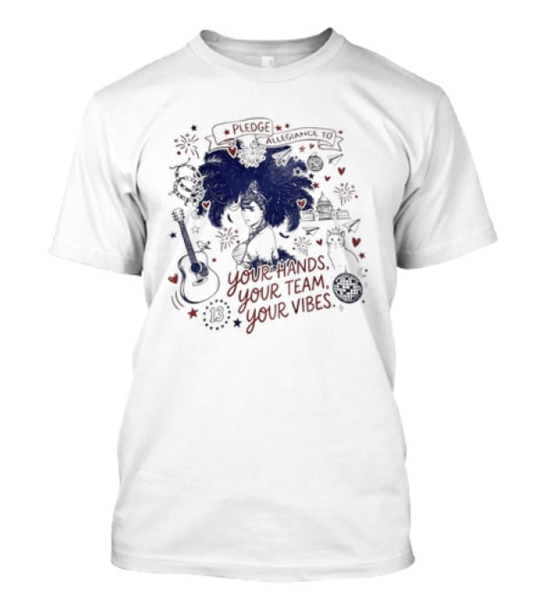 Pledge Allegiance To Your Hands Your Team Your Vibes Music Peace Love Decor T-Shirt