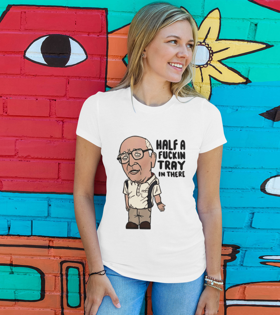 The Sopranos Uncle Junior Half A Fuckin Tray In There Cartoon T-Shirt