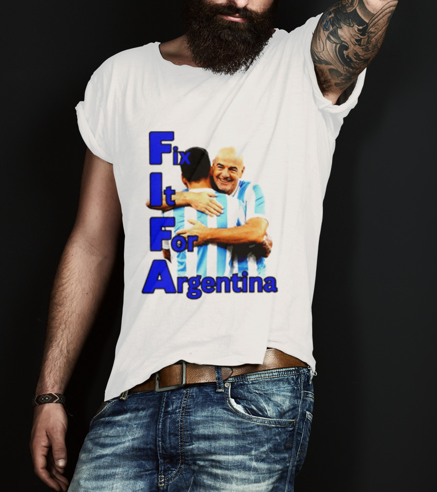 Fix It For Argentina FIFA Hug T-Shirt