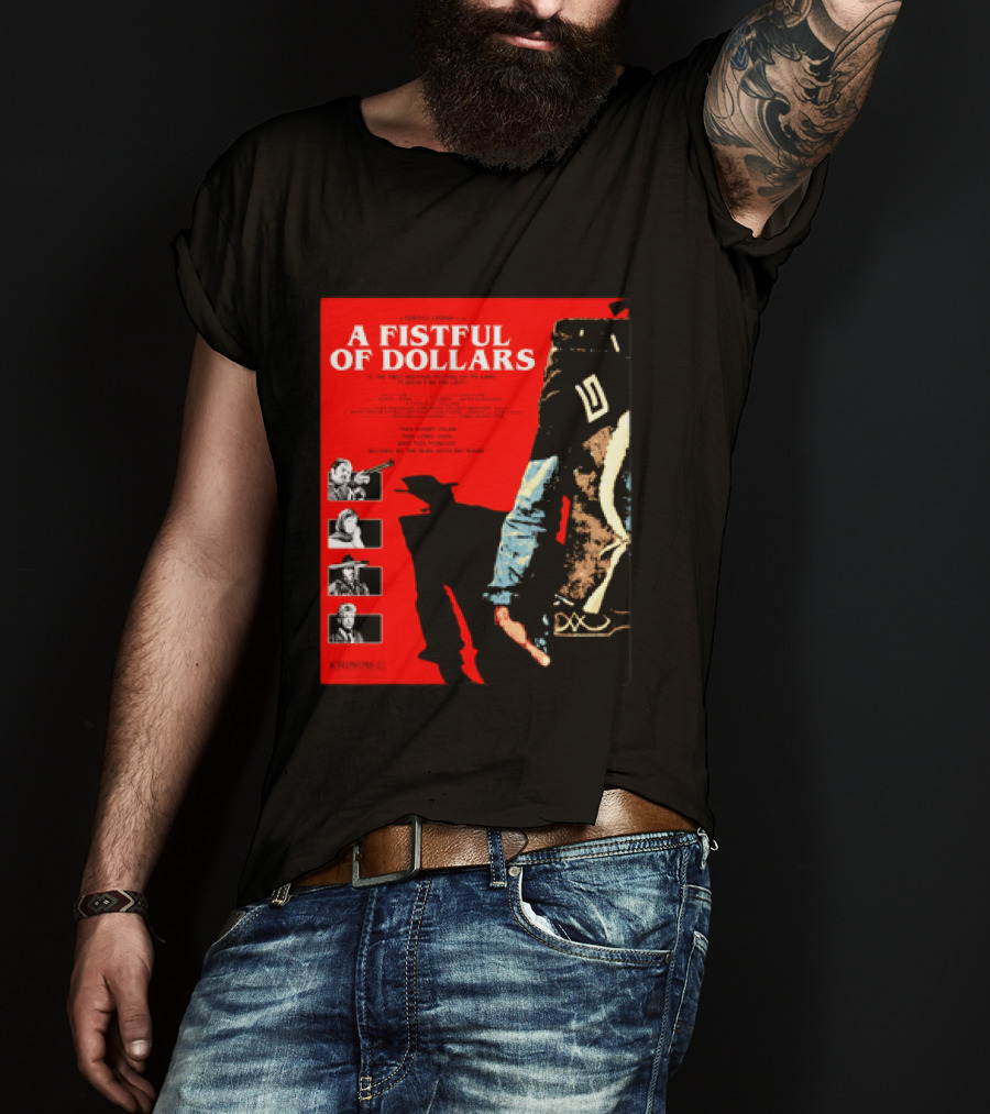 A Fistful Of Dollars Clint Eastwood Sergio Leone Movie Restricted 18 Certificate T-Shirt