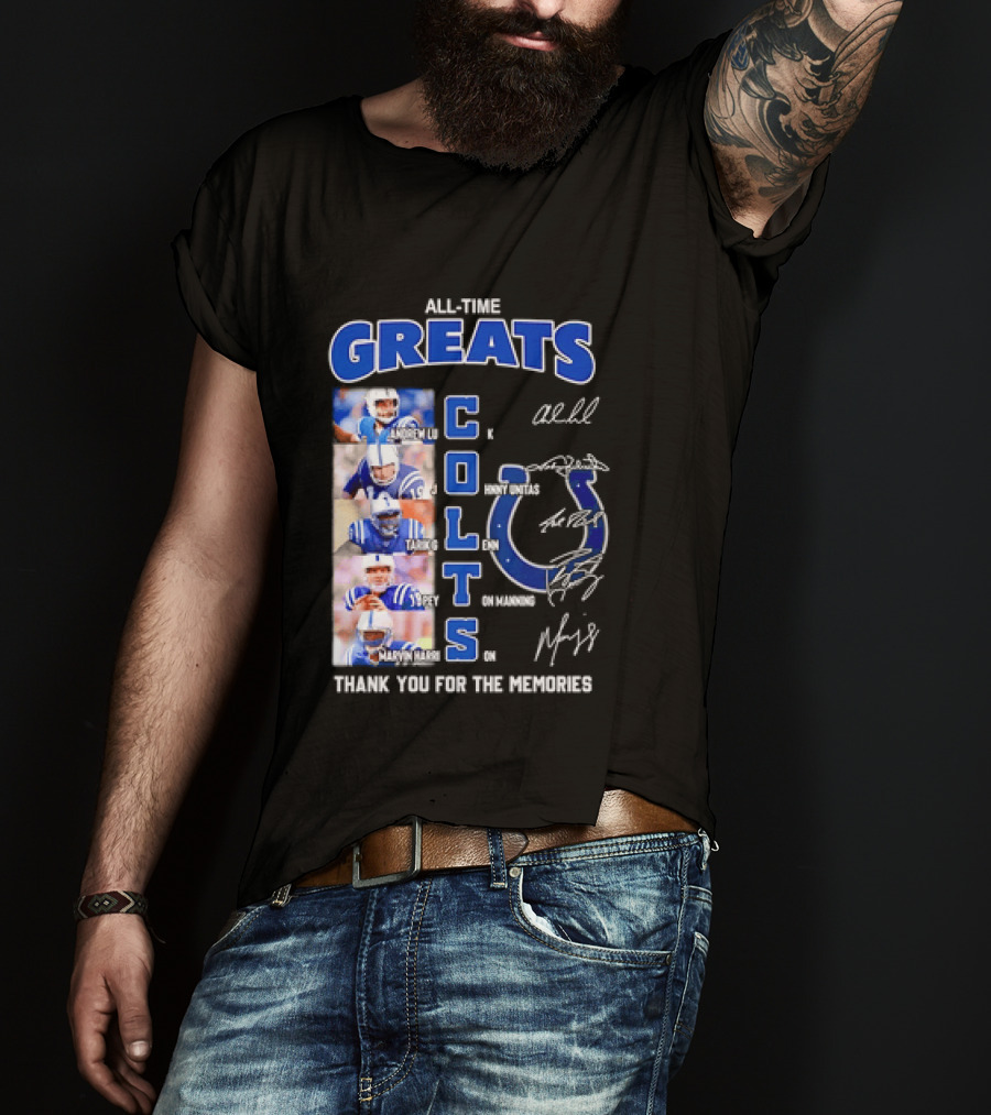 All Time Greats Indianapolis Colts Autograph Signatures Thank You For The Memories T-Shirt