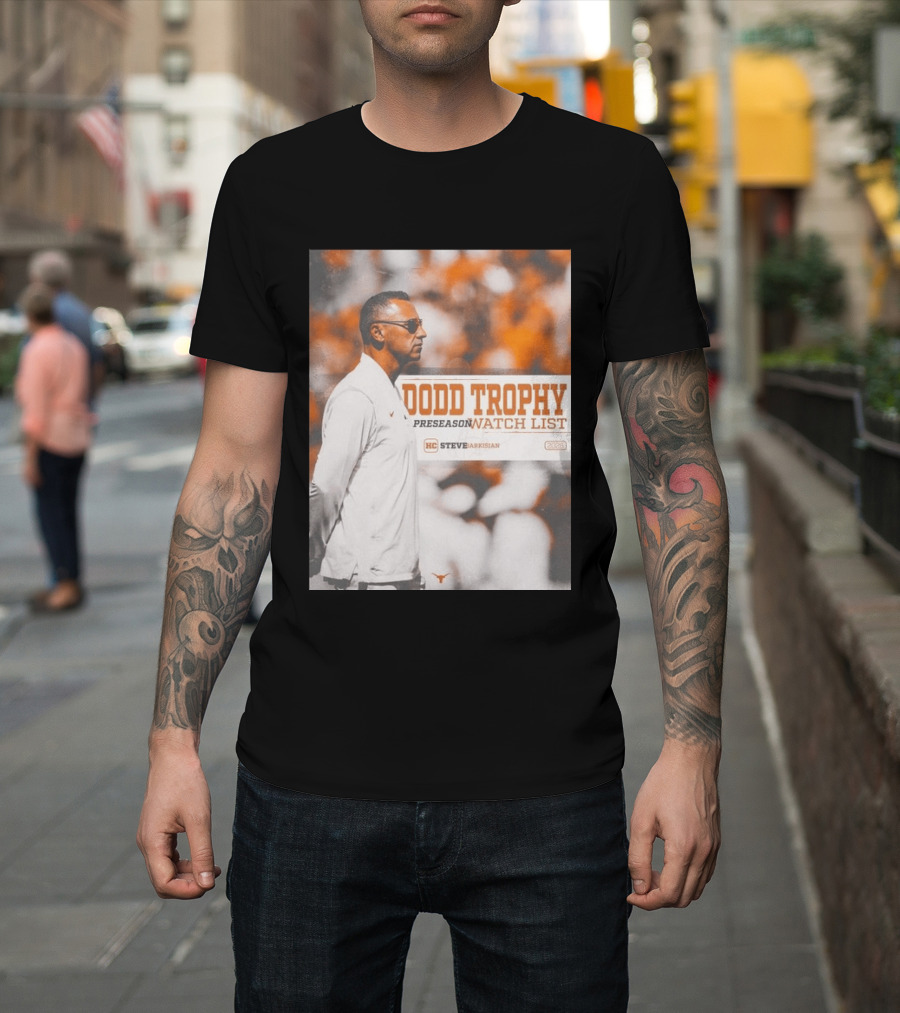 Dodd Trophy Preseason List Steve Sarkisian 2026 Texas Football T-Shirt