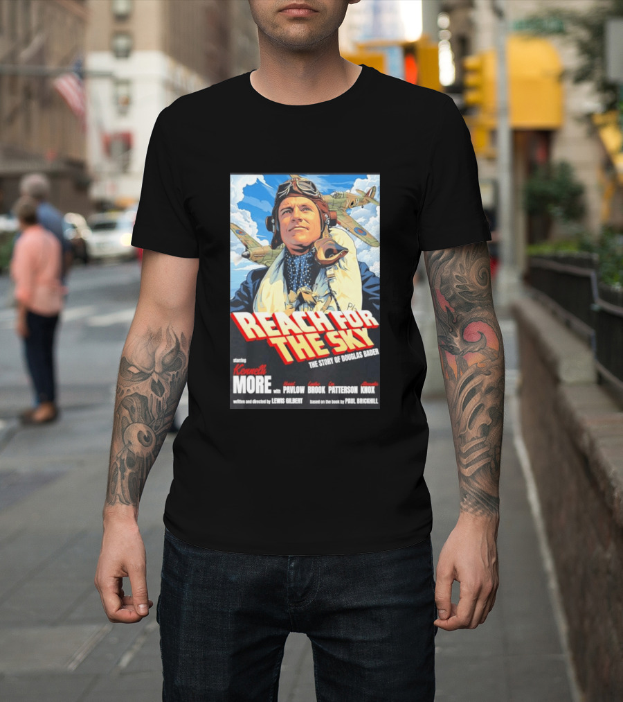 Reach For The Sky Kenneth More Muriel Pavlow Douglas Bader Story T-Shirt