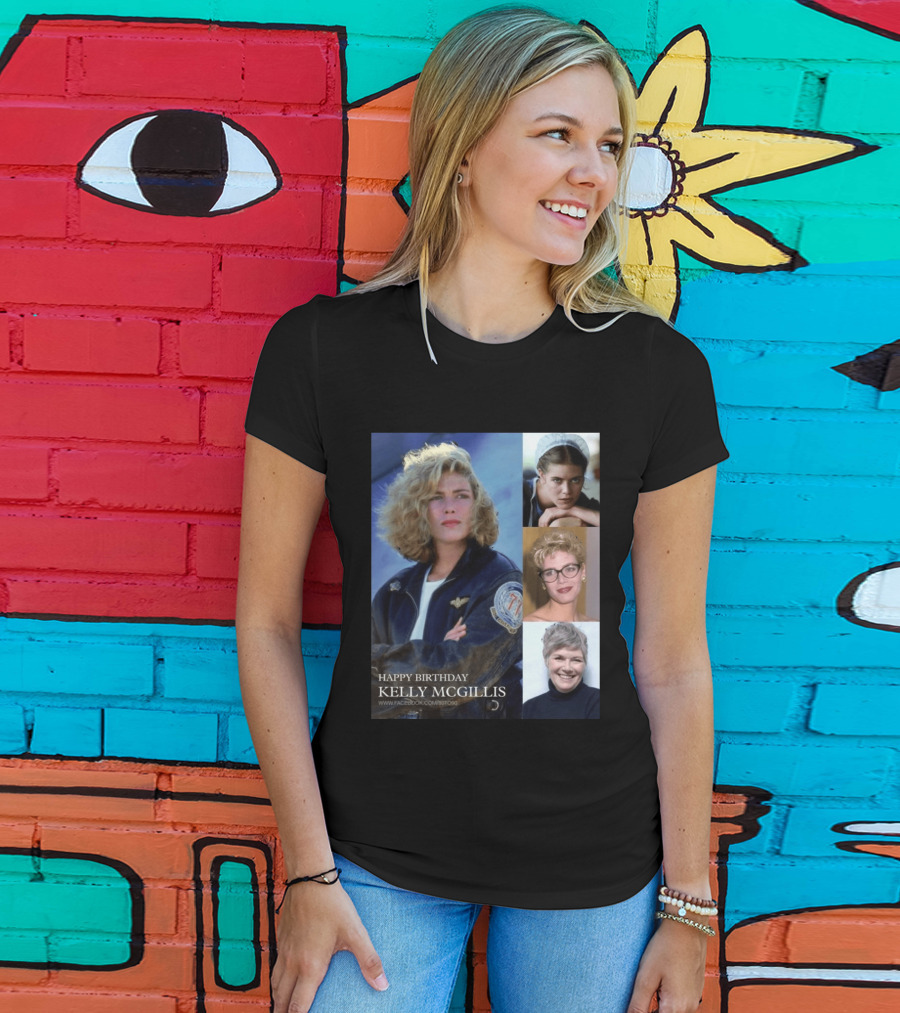 Happy Birthday Kelly McGillis Photos Compilation T-Shirt