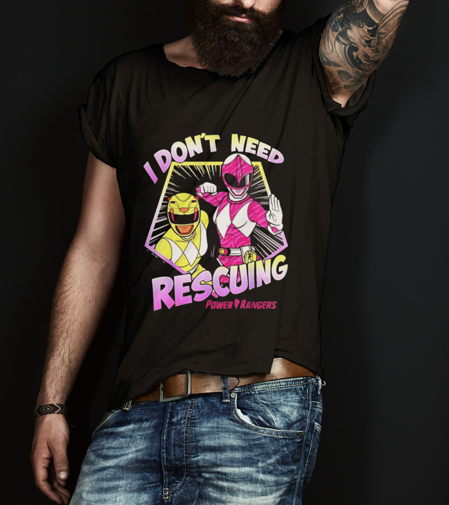 Pink Ranger Yellow Ranger Power Rangers I Don't Need Rescuing T-Shirt