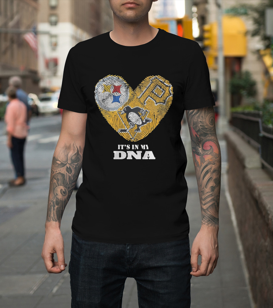 Pittsburgh Steelers Pirates Penguins It's In My DNA T-Shirt