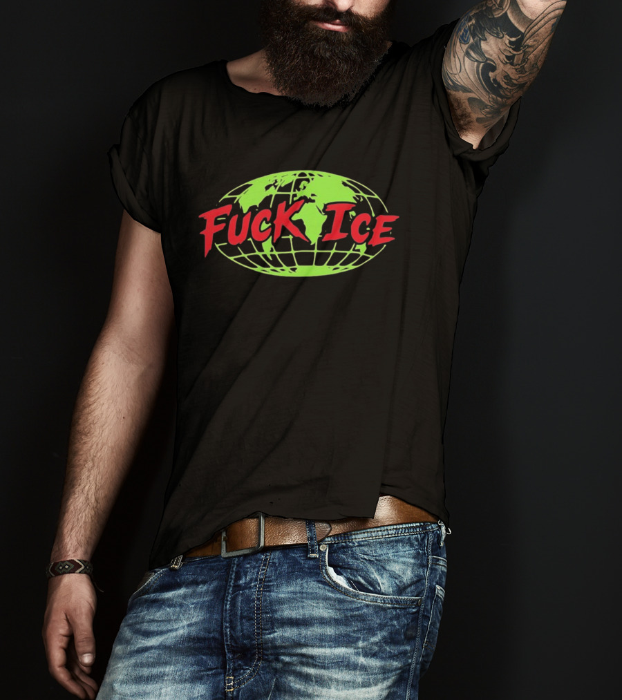 Protest Global Awareness Fuck ICE World Map T-Shirt