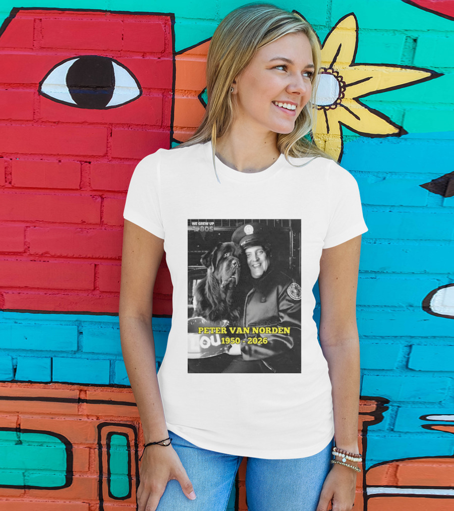 We Grew Up In The 80s Peter Van Norden 1950 2026 T-Shirt