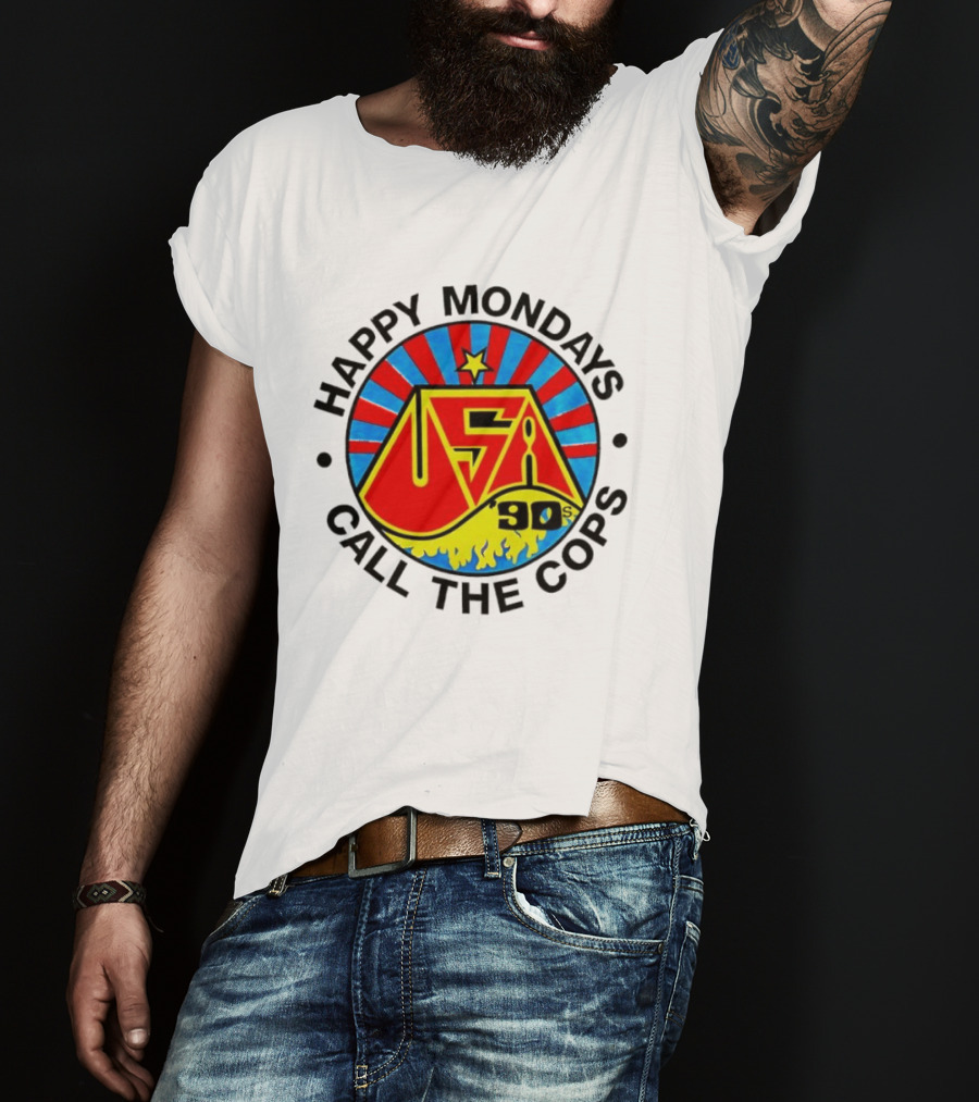 Happy Mondays USA 90s Call The Cops Band Music Manchester England Rock T-Shirt