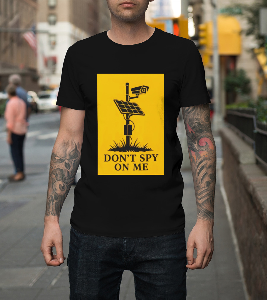 Flock Camera Surveillance Solar Panel Don't Spy On Me T-Shirt