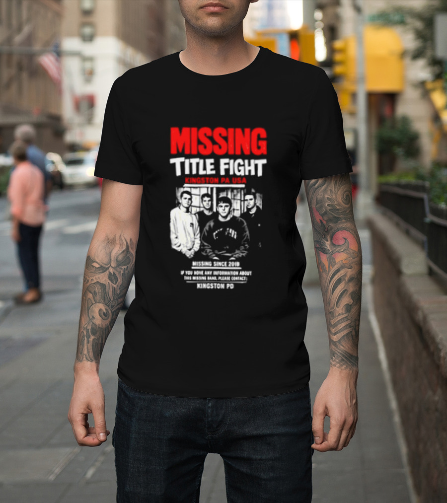 Missing Title Fight Kingston PA USA 2018 Iconic Band Event T-Shirt