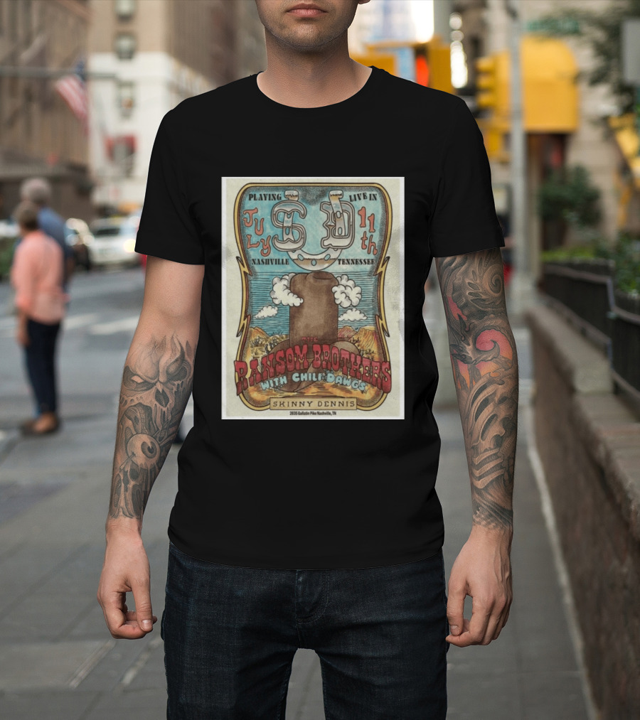 The Ransom Brothers With Chili Dawgs Live In Nashville July 11th Skinny Dennis T-Shirt