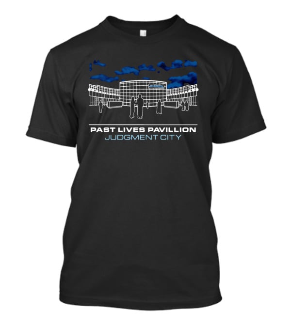 Past Lives Pavilion Judgment City Hall Of Records T-Shirt