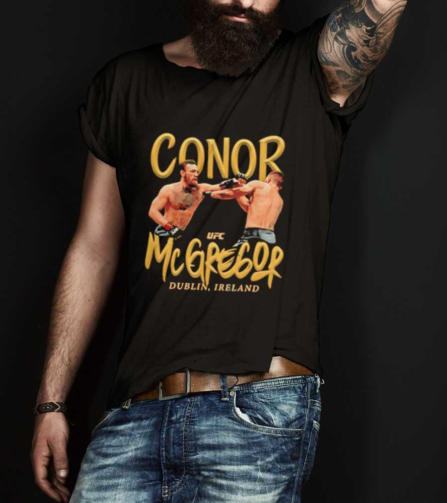 Conor McGregor UFC Dublin Ireland T-Shirt