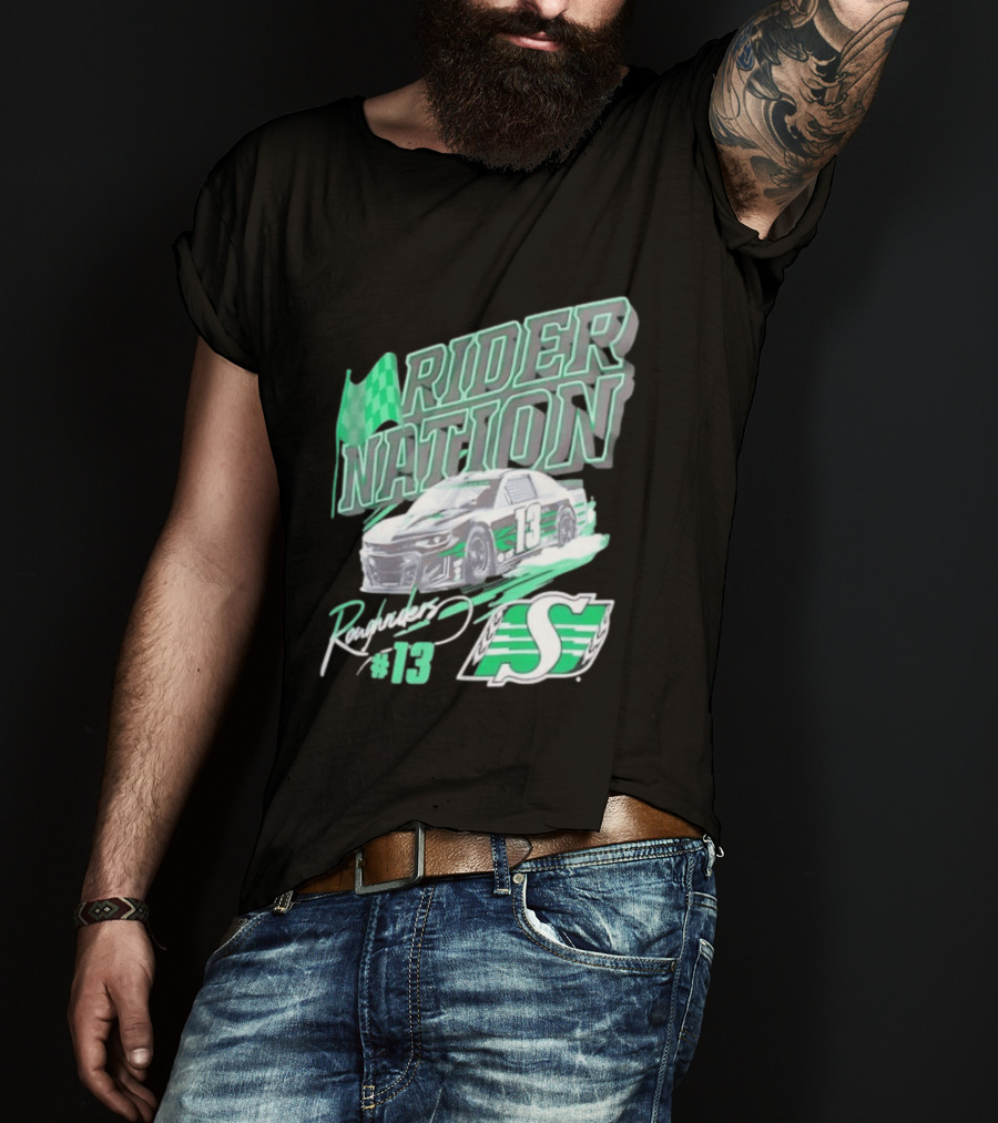 Saskatchewan Roughriders Rider Nation Race Car Number 13 With Team Logo And Flag T-Shirt