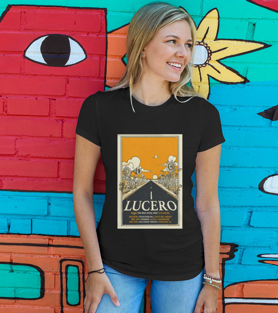 Lucero That Much Further West Tour 2026 Revolution Hall Showbox Hollywood Theatre T-Shirt