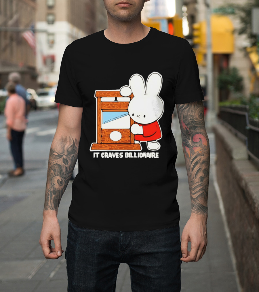 Miffy Guillotine It Craves Billionaire T-Shirt