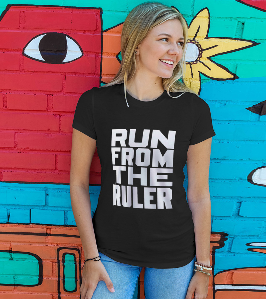 Run From The Ruler Oba Femi T-Shirt