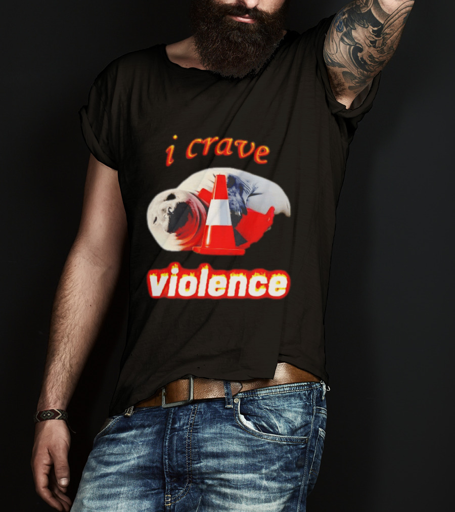 Seal With Traffic Cone I Crave Violence T-Shirt