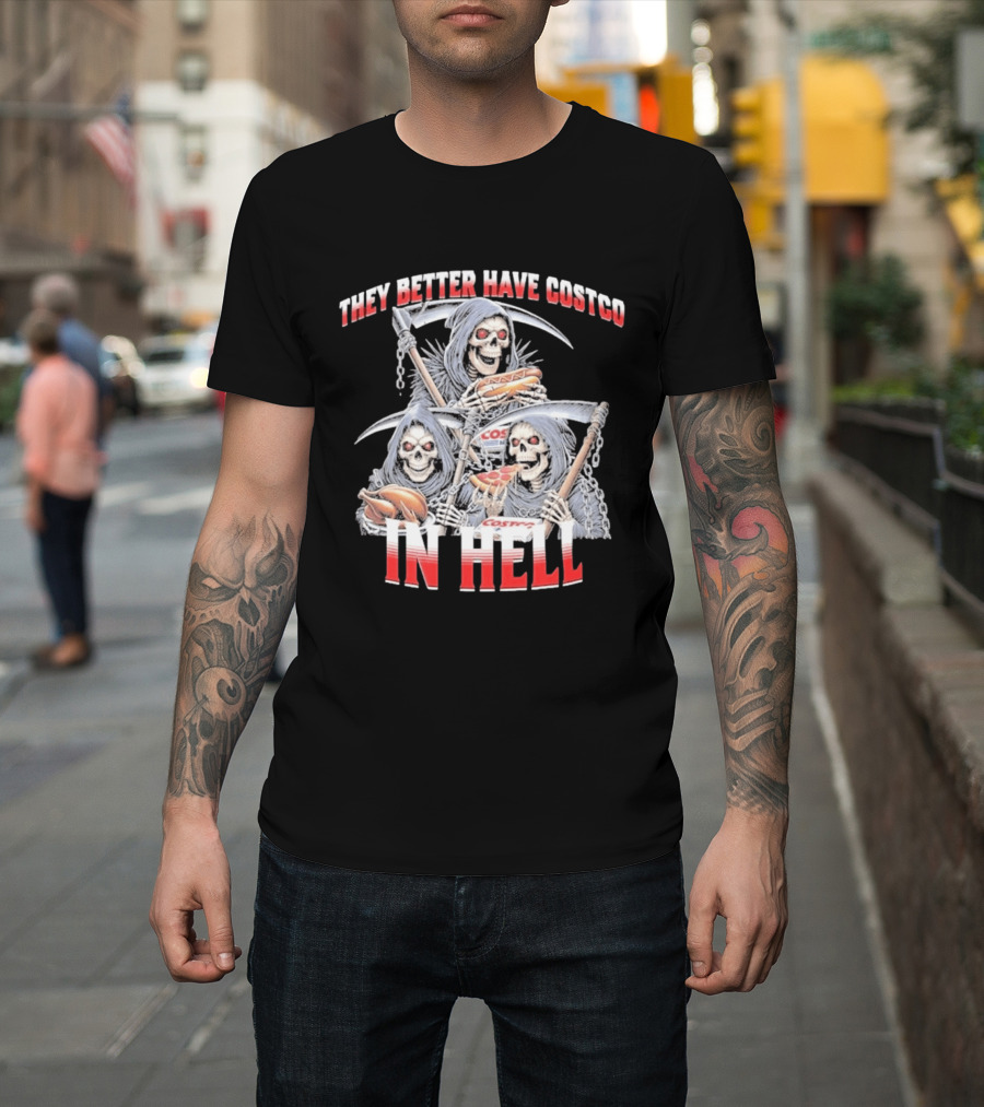 Skull Reapers Enjoying Costco Snacks In Hell T-Shirt