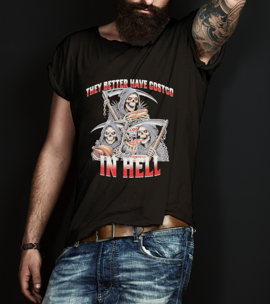 Skull Reapers Enjoying Costco Snacks In Hell T-Shirt