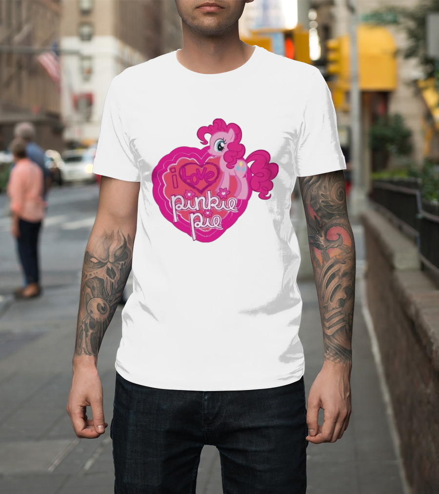 I Love Pinkie Pie My Little Pony Friendship Magic Fan Favorite T-Shirt