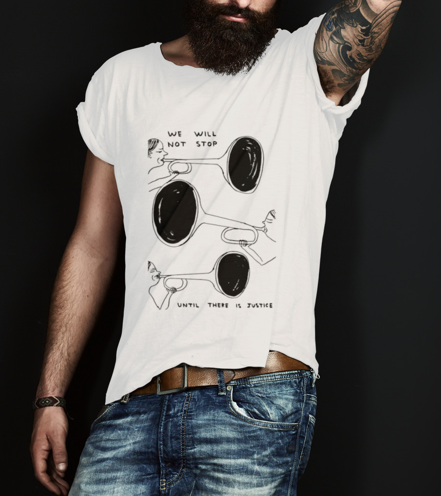 We Will Not Stop Until There Is Justice Trombone Players T-Shirt