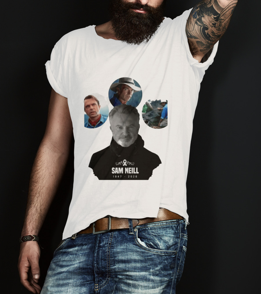 Sam Neill 1947 2026 Jurassic T-Shirt