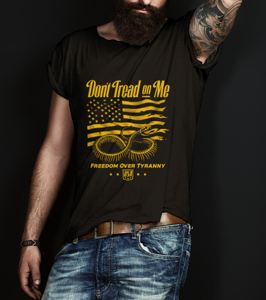 Don't Tread On Me Freedom Over Tyranny American Flag Snake T-Shirt