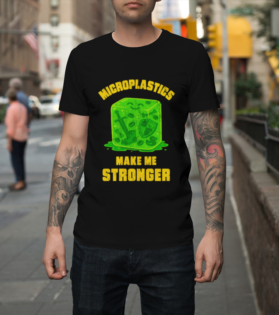 Microplastics Make Me Stronger Gelatinous Block Sword Shield Boot T-Shirt