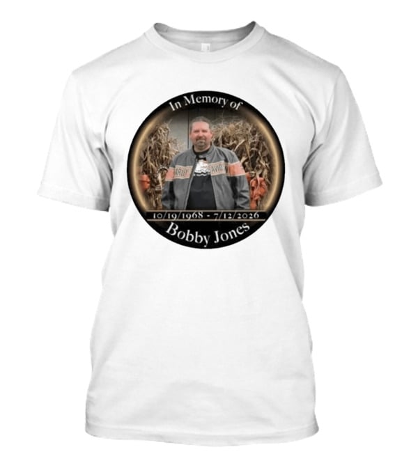 In Memory Of Bobby Jones 10/19/1968 7/12/2026 Harley Davidson T-Shirt