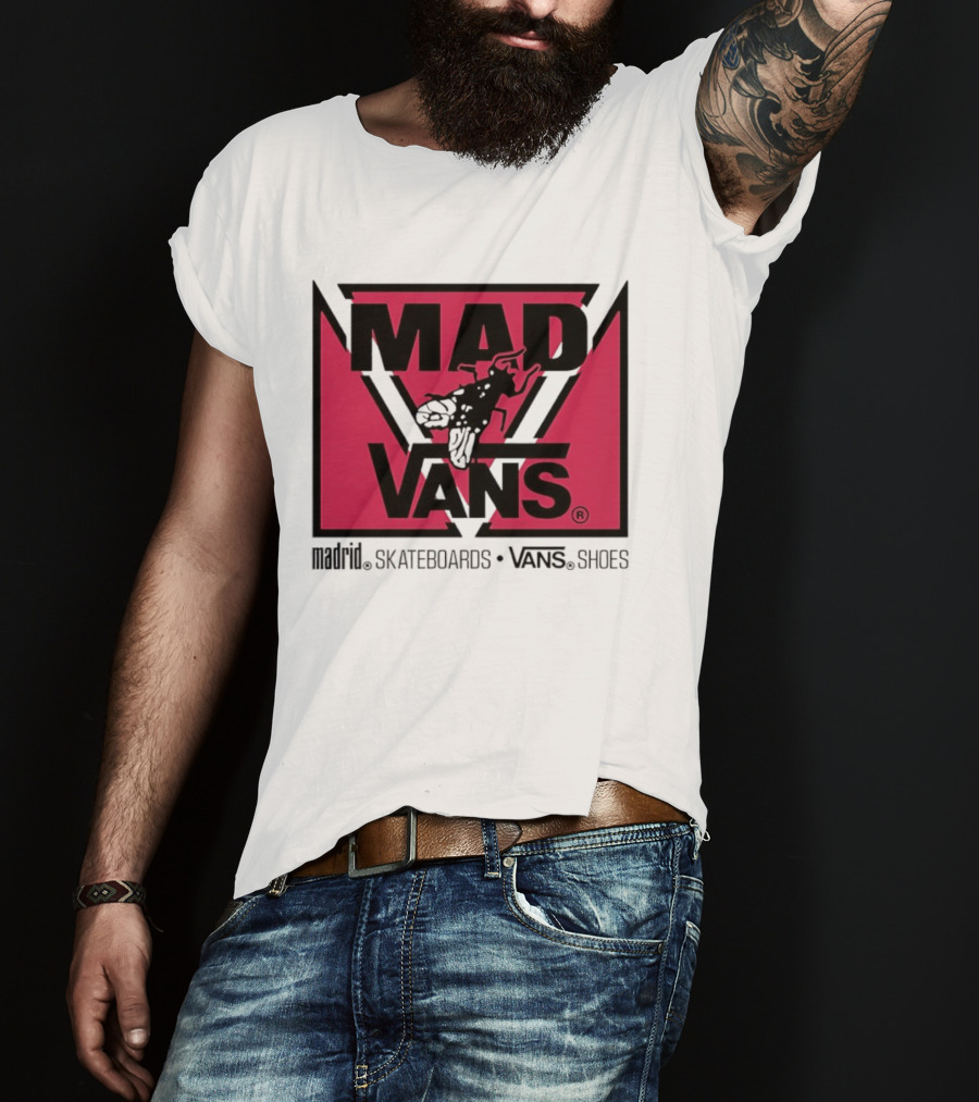 MAD Vans Madrid Skateboards Vans Shoes T-Shirt