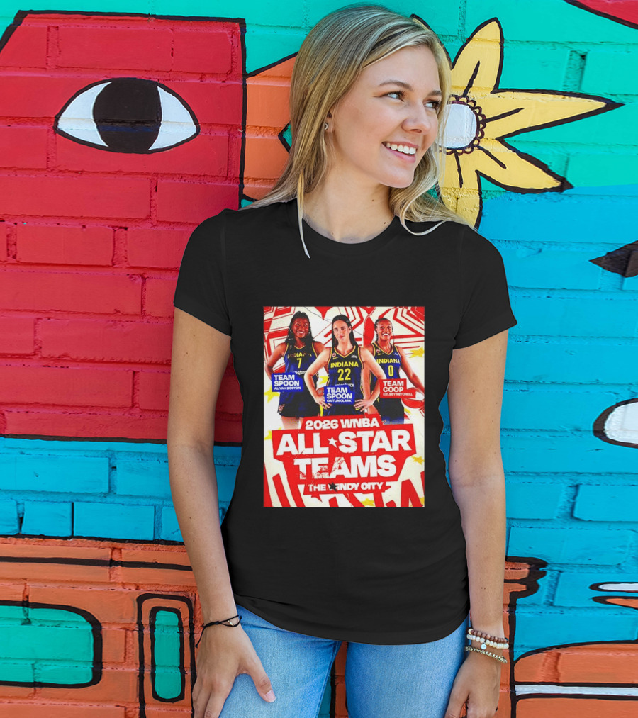 2026 WNBA All Star Teams Aliyah Boston Caitlin Clark Kelsey Mitchell The Indy City T-Shirt