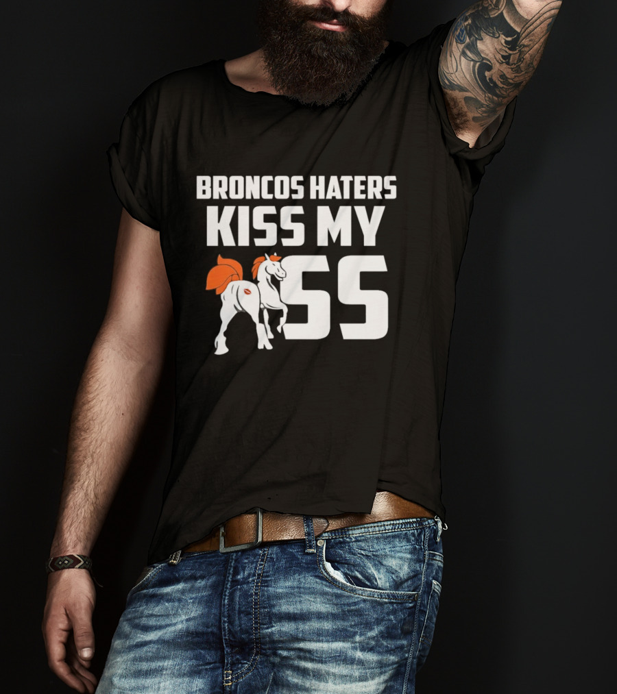 Broncos Haters Kiss My SS Horse And Lip Print T-Shirt