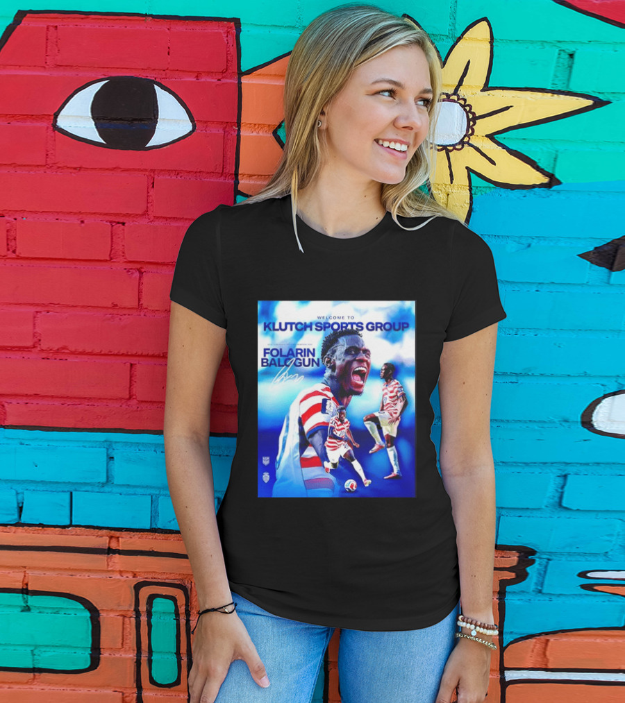 Folarin Balogun USMNT Monaco Welcome To Klutch Sports Group T-Shirt