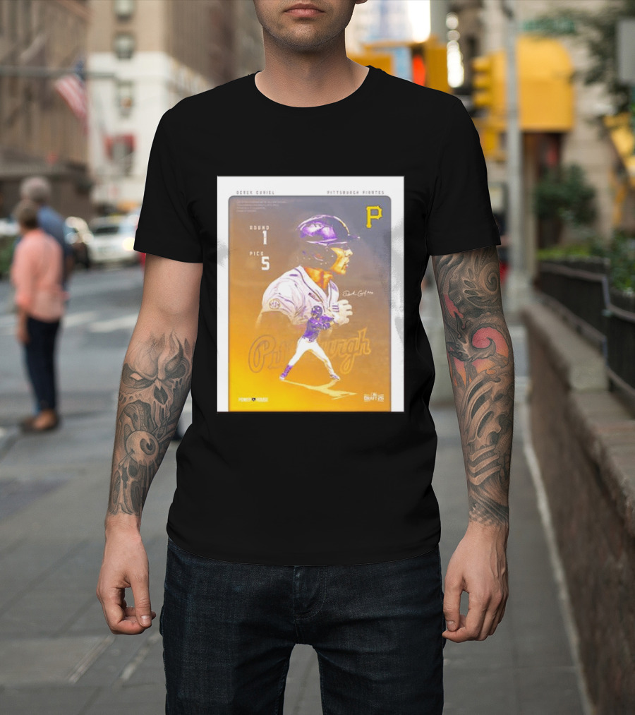 Derek Curiel Pittsburgh Pirates MLB Draft Round 1 Pick 5 Prospect 2026 T-Shirt