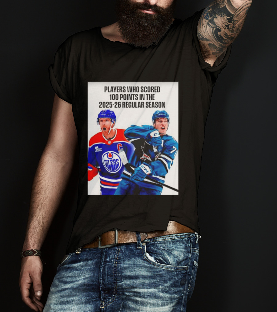 Edmonton Oilers San Jose Sharks 100 Points 2025 26 Regular Season Players T-Shirt