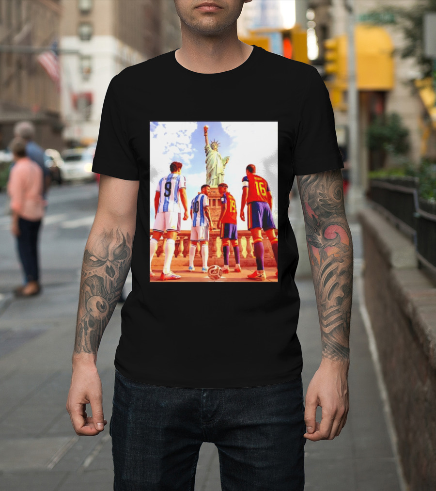 Lionel Messi J Alvarez Lamine Yamal Rodrigo Football Statue Of Liberty Argentina Spain Soccer T-Shirt