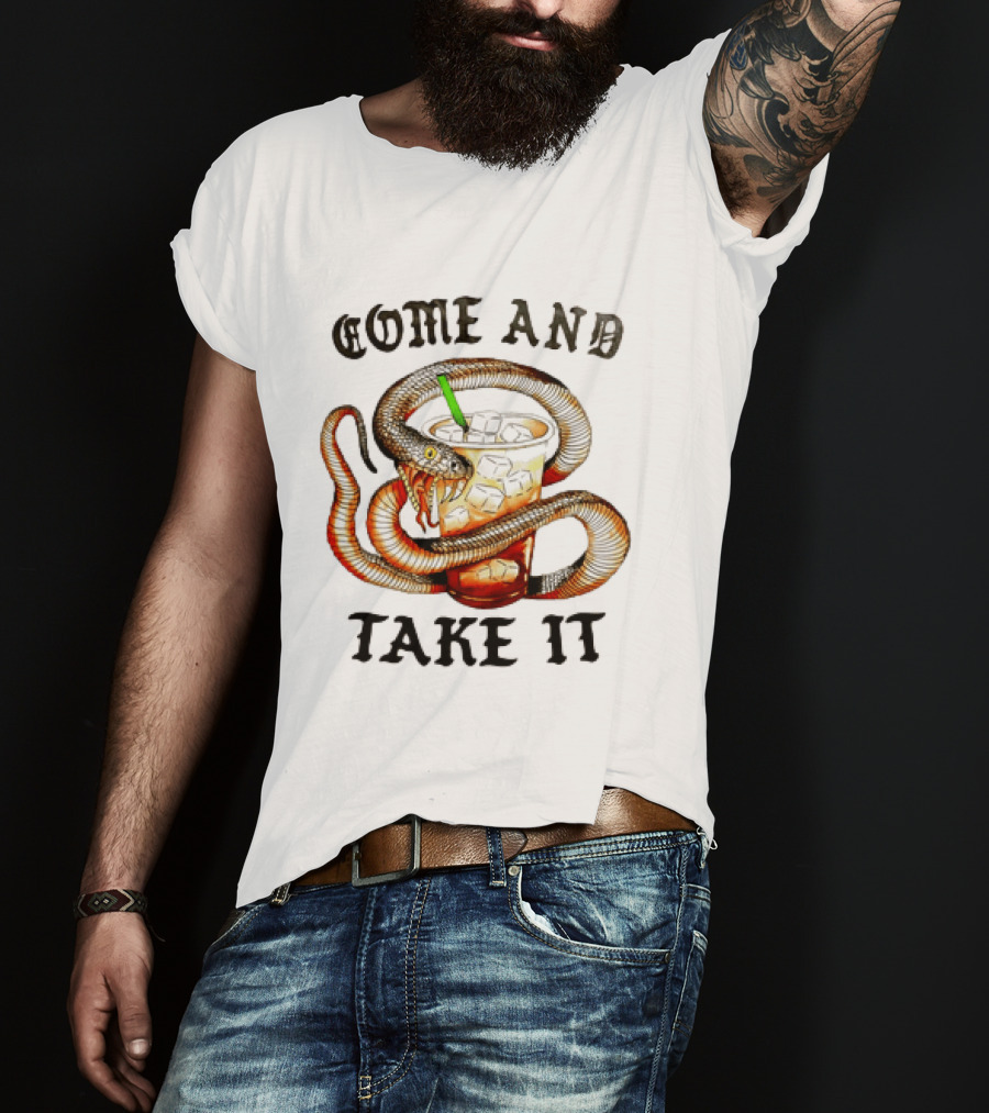 Come And Take It Snake Wrapped Around Iced Coffee Cup T-Shirt