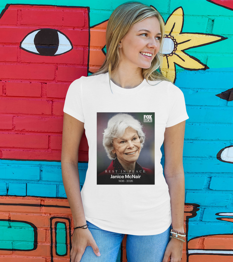 Rest In Peace Janice McNair 1936 2026 FOX Local Memorial T-Shirt