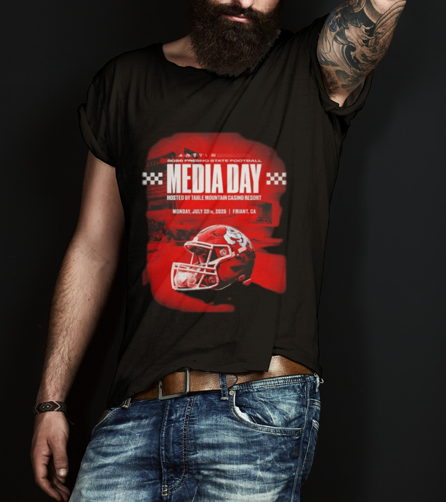 2026 Fresno State Football Media Day Table Mountain Casino Resort July 20 Friant CA T-Shirt