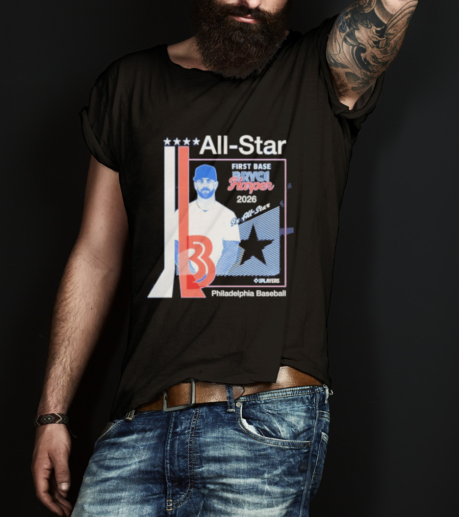 All Star Bryce Harper First Base 9x All Star 2026 Philadelphia Baseball T-Shirt