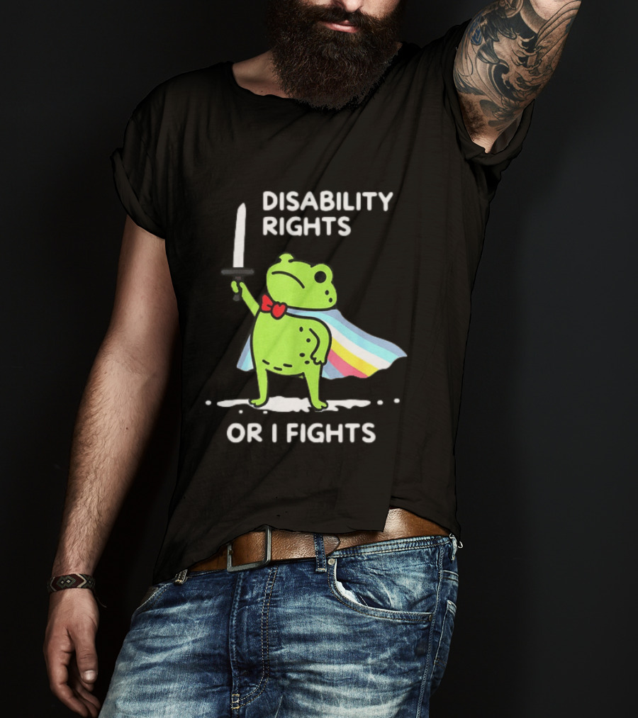 Disability Rights Frog Superhero Or I Fights T-Shirt