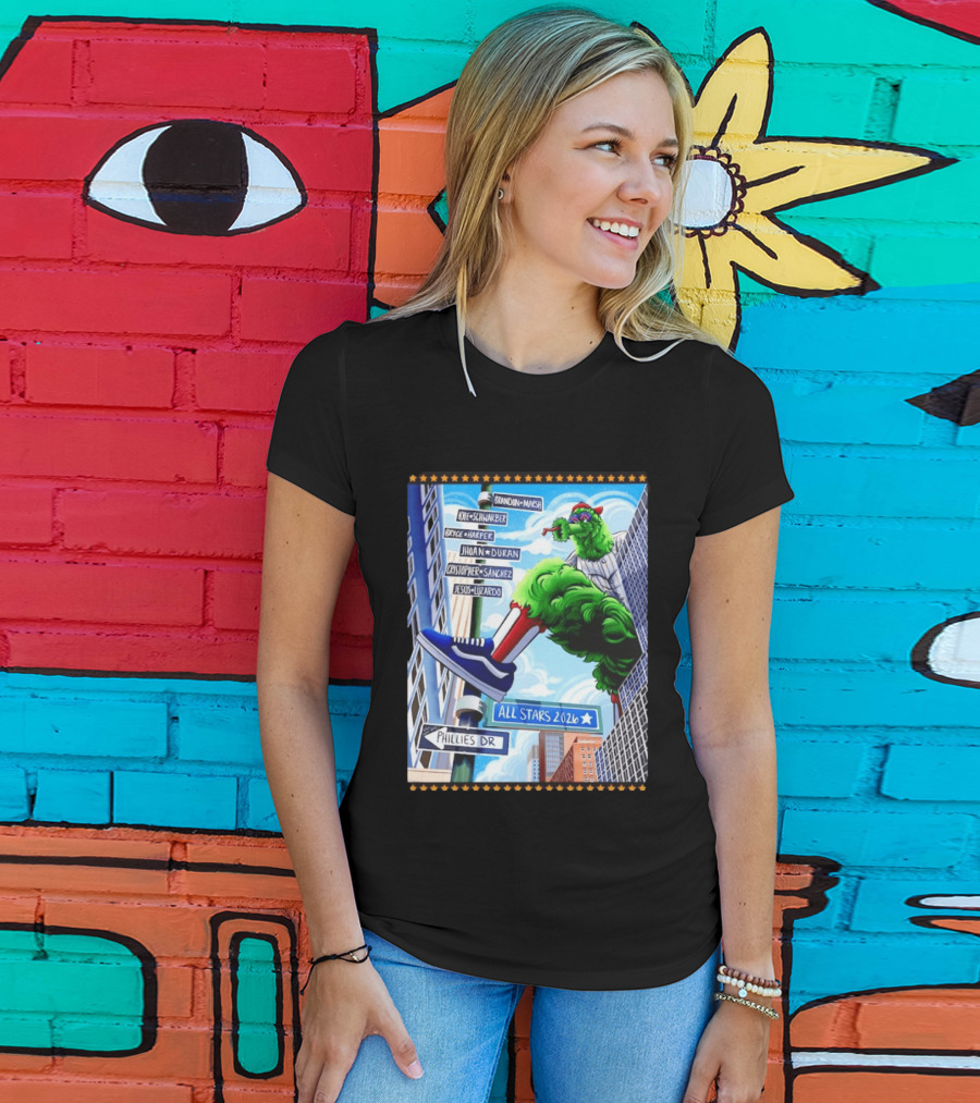 Phillies Dr Phillie Phanatic Brandon Marsh Kyle Schwarber Bryce Harper Johan Duran Christopher Sanchez Jesus Luzardo All Stars 2026 T-Shirt