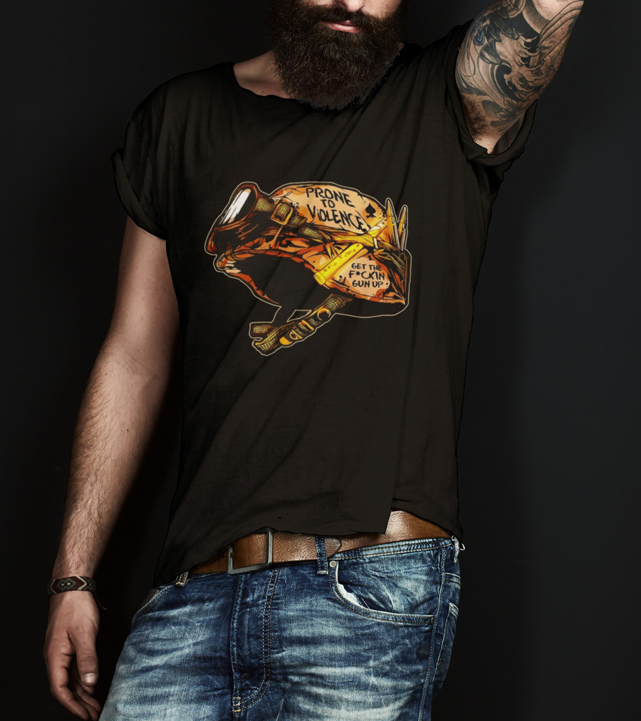 Prone To Violence Military Helmet Get The F*ckin Gun Up T-Shirt